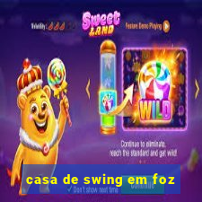 casa de swing em foz